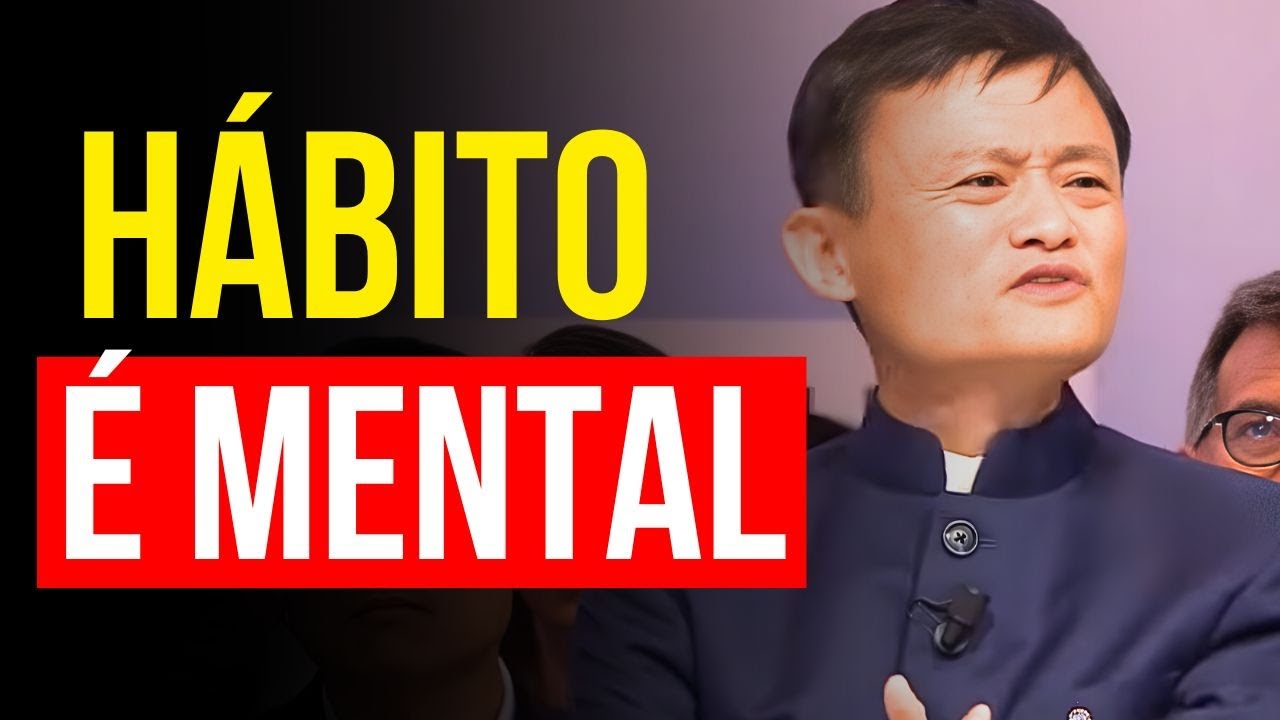 Pequenos hábitos só mudam sua vida quando transformam sua mente primeiro — Jack Ma