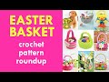 Trends Easter Basket Pattern most update!