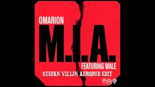 Omarion - M.I.A (Stefan Vilijn Afrodub Edit)