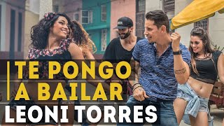 Musik-Video-Miniaturansicht zu Te Pongo A Bailar Songtext von Leoni Torres