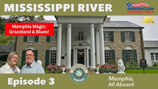 Memphis Top Things to Do￼ ￼| Mississippi River Vlog Episode 3 | American Cruise Lines