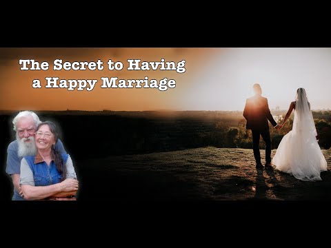 The Secret to Having a Happy Marriage