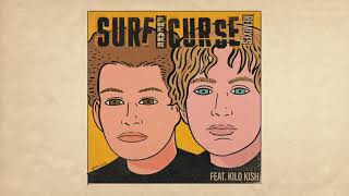 Surf Curse - Freaks (feat. Kilo Kish) [Official Audio]