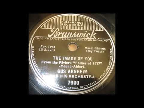 Gus Arnheim & his orchestra - The Image of You (1937)