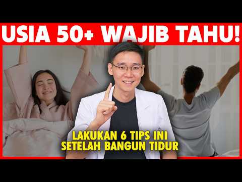 6 Kebiasaan Pagi Wajib Usia 50+ Untuk Hidup Sehat & Bugar Sampai Lansia