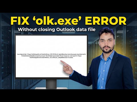 How to Fix Outlook PST Error: 'Cannot Display the Folder... olk.exe Exited Without Properly Closing Your Outlook Data File'