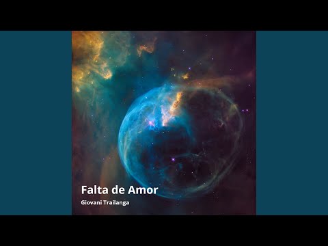 Falta De Amor - Giovani Trailanga
