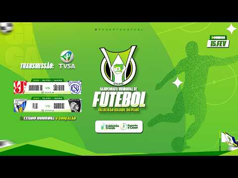 Rodada dupla - Campeonato Municipal de Futebol de Caldeirão Grande - 15.02.2026
