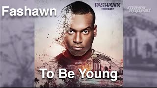 Fashawn - To Be Young (Clip, Lyrics, Paroles)