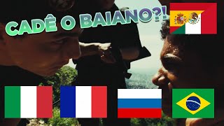 CADÊ O BAIANO EM VÁRIOS IDIOMAS