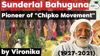 Sunderlal Bahuguna - Leader of Chipko Movement and noted environmentalist dies of Covid 19