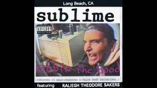Sublime - Raleigh Soliloquy Pt. I (Explicit)