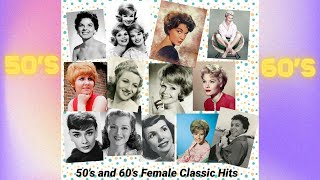 50s & 60s Female Classic Hits