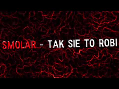 Smolar - Tak się to robi