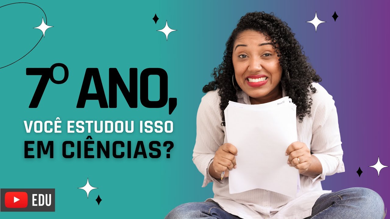 Ciências no 7º ano: você estudou esses assuntos?
