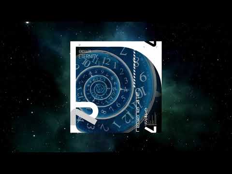 Exouler - Eternity (Extended Mix) [REGENERATE RECORDS]