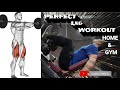 The PERFECT Leg Workout. ( home or Gym )