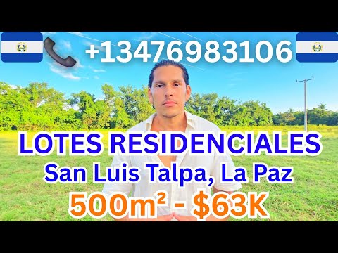 🇸🇻 LOTES EN VENTA! 📍 San Luis Talpa, El Salvador! Residencial Lots For Sale (500m2 - $63K) 