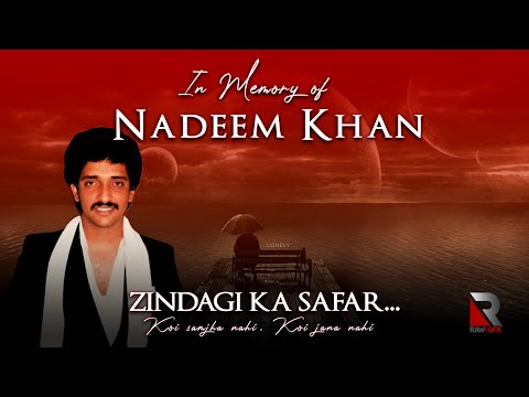 Zindagi Ka Safar - Nadeem Khan