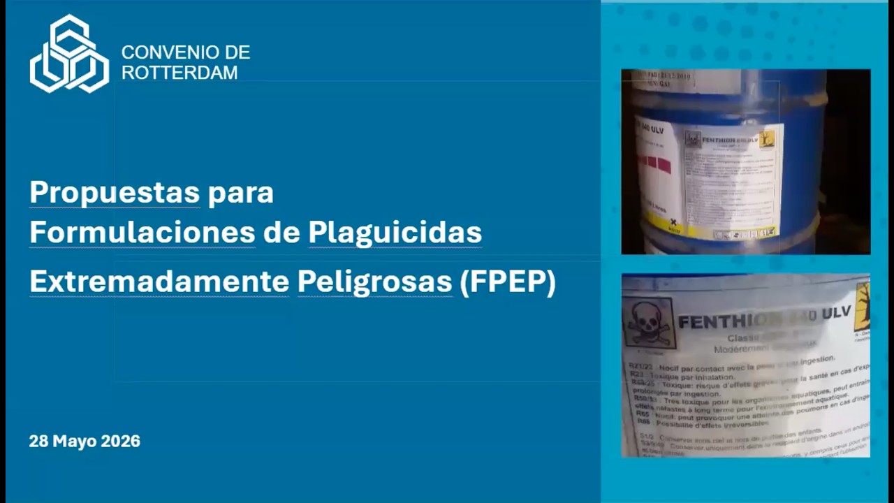 Propuestas para Formulaciones de Plaguicidas Extremadamente Peligrosas FPEP