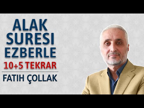 Alak suresi ezberle 10 tekrar Fatih Çollak