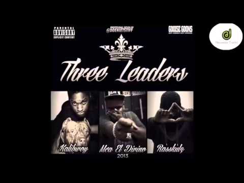 MCA El Divino - Three Leaders ft Kalibwoy & Rasskulz