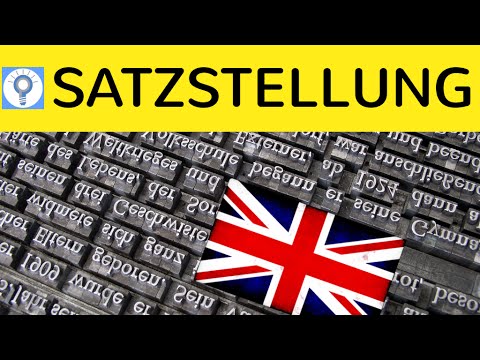 Satzstellung im Englischen - Word order in English - Positive & Negative, Nebensätze, Fragesätze