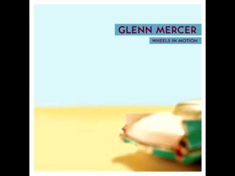Glenn Mercer - Another Last Time