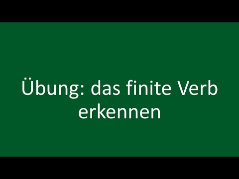 05/15 Übung: das finite Verb erkennen