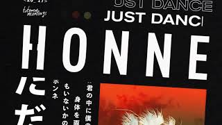 HONNE - Just Dance (Ross from Friends Remix)