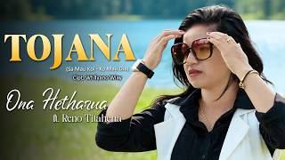 Download lagu Ona Hetharua Ft. Reno Titahena - TOJANA [Sa Mau Koi, Ko Mau Dia] mp3