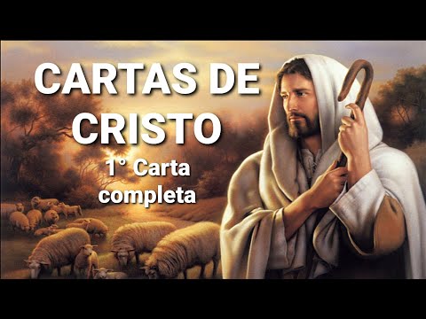 #CARTAS DE #CRISTO  - 1° CARTA   completa