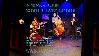 15.02.25 A.way-A.gain World Jazz Group