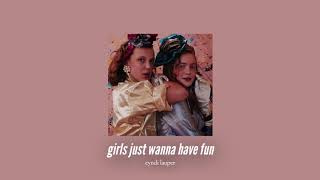 Download lagu ( slowed down ) girls just wanna have fun mp3