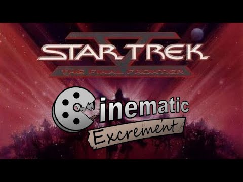 Cinematic Excrement: Episode 114 - Star Trek V