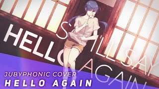 Hello, Again (Cover)【JubyPhonic】