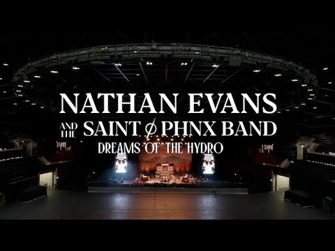 Nathan Evans & Saint Phnx - Dreams of the OVO Hydro