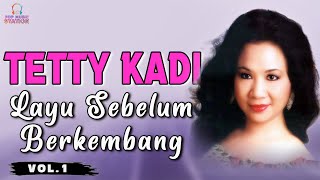 Download lagu Tetty Kadi - Layu Sebelum Berkembang mp3 Download lagu Tetty Kadi - Layu Sebelum Berkembang mp3