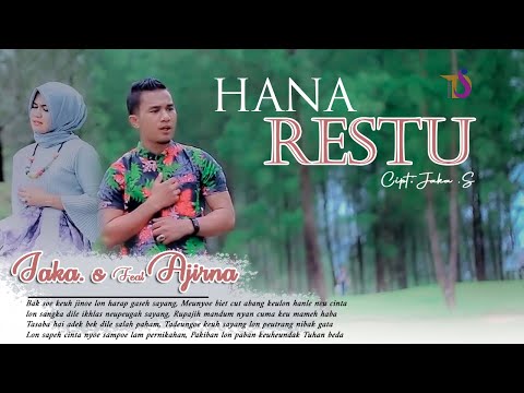 Jaka S feat Ajirna - Hana Restu | Album Pujuk Merayu (Official MusicVideo)
