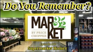 Do You Remember Price Chopper Supermarkets Grocery Store History
