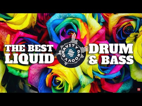 🔥 Gravitational Groove 🥁 DnB Mix 💦 Liquid Drum and Bass Uprising Vol.78