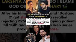 Download lagu Lakshya Lalwani Says Should I Blame Karan Johar Or God#lakshyalalwani#news mp3