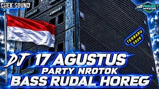 Download lagu DJ PARTY NROTOK ( 17 AGUSTUS ) BASS RUDAL HOREG 🔊🔥 TERBARU 2026 mp3 Download lagu DJ PARTY NROTOK ( 17 AGUSTUS ) BASS RUDAL HOREG 🔊🔥 TERBARU 2026 mp3