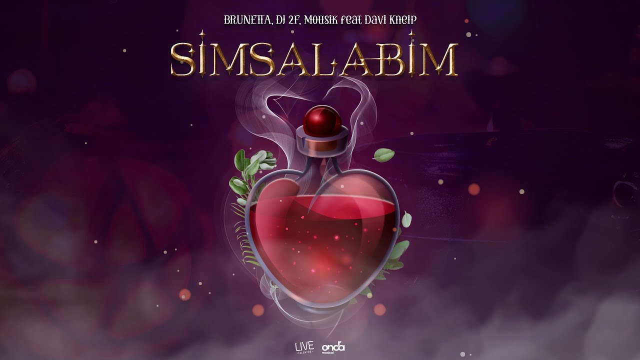 BRUNETTA, DJ 2F, DAVI KNEIP - SIMSALABIM (Lyric Video Oficial)