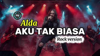 Download lagu Aku tak biasa - Alda / cover rock aku tak biasa #cover #metal #rock  mp3