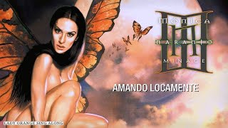 Mónica Naranjo - Amando Locamente [Sing-Along]