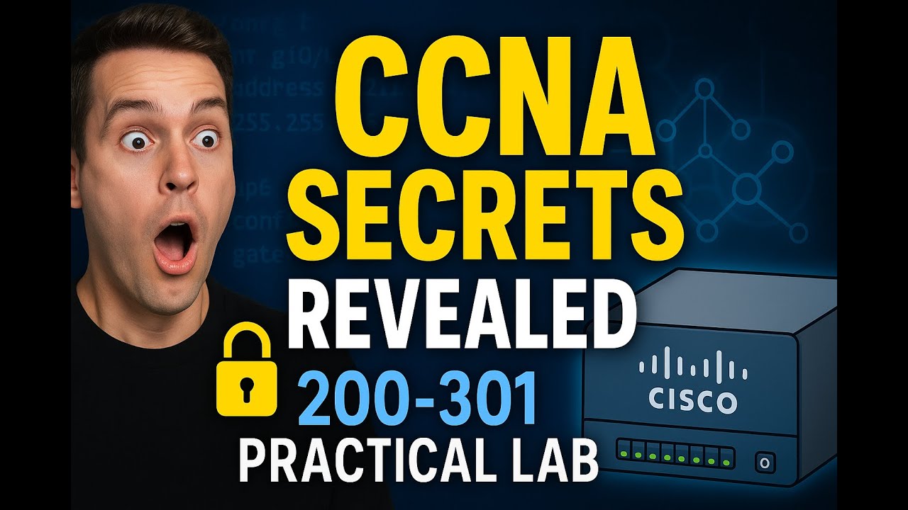 CCNA 200-301 Secrets Revealed in This Practical Lab
