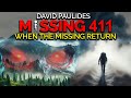 People Who Reappeared After Vanishing With No Memories David Paulides MISSING 411