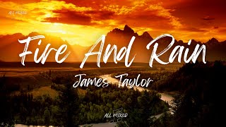 James Taylor - Fire And Rain (Lyrics)