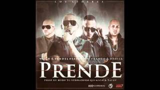 Wisin &amp; Yandel ft. Franco El Gorila &amp; O&#39;neill Prende (Radio Rip) (El Coyote The Show)